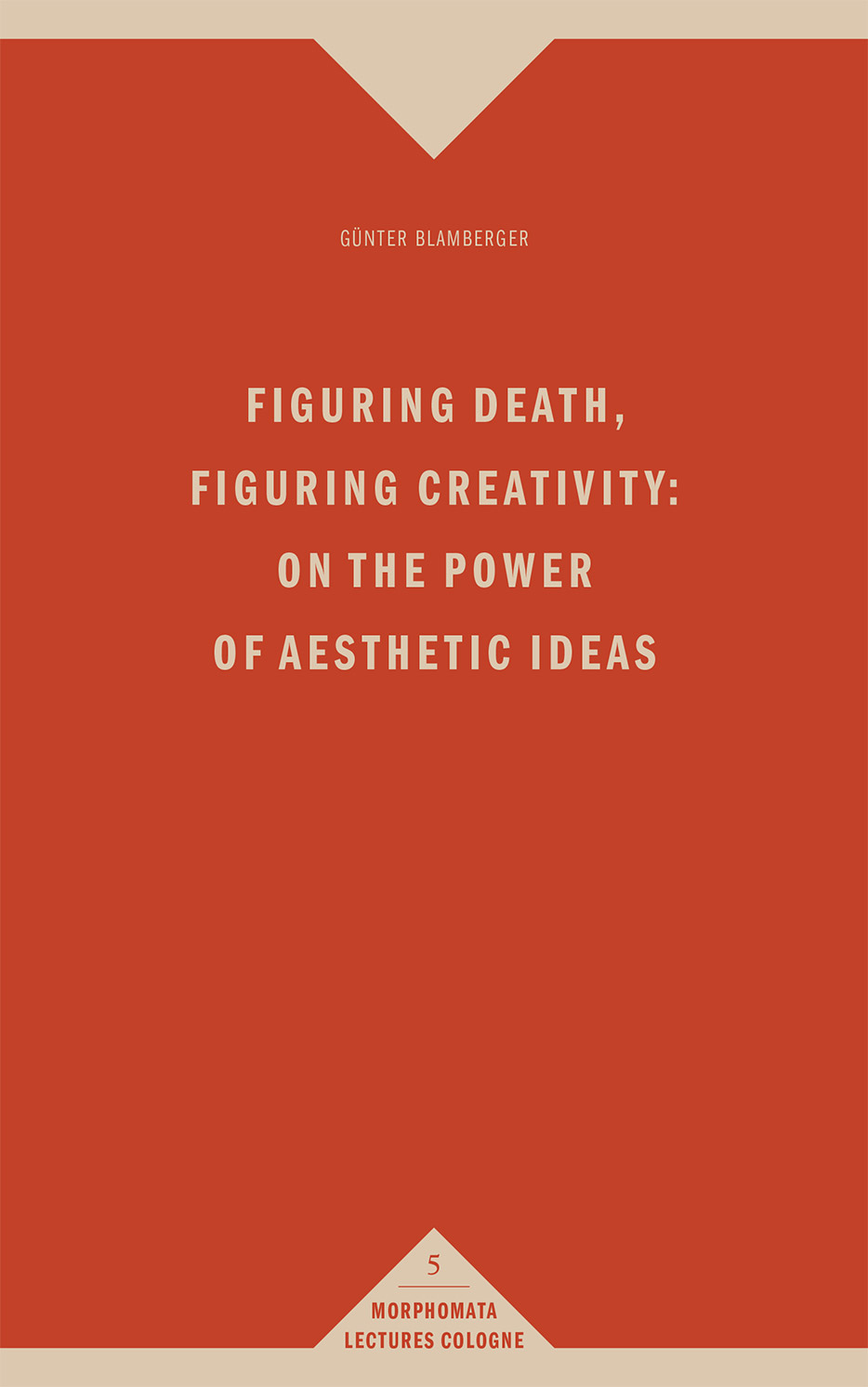 Figuring Death, Figuring Creativity: On the Power of Aesthetic Ideas