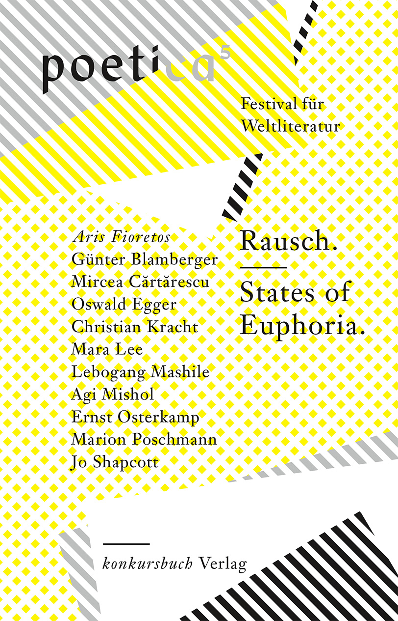 Rausch. States of Euphoria